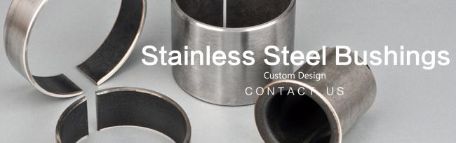 Stainless steel bushings steel backed Bushing