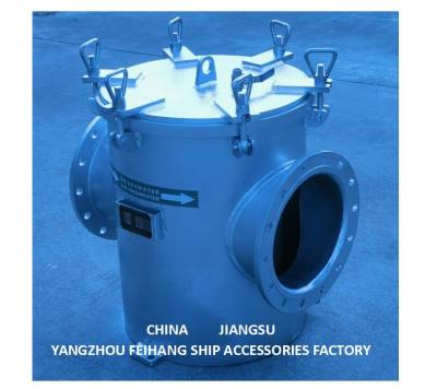 China Dn250 Main Seawater Filter, Suction Coarse Water Filter Cb/T497-2012: Mainly Composed Of Connecting Pipe, Main Pipe for sale