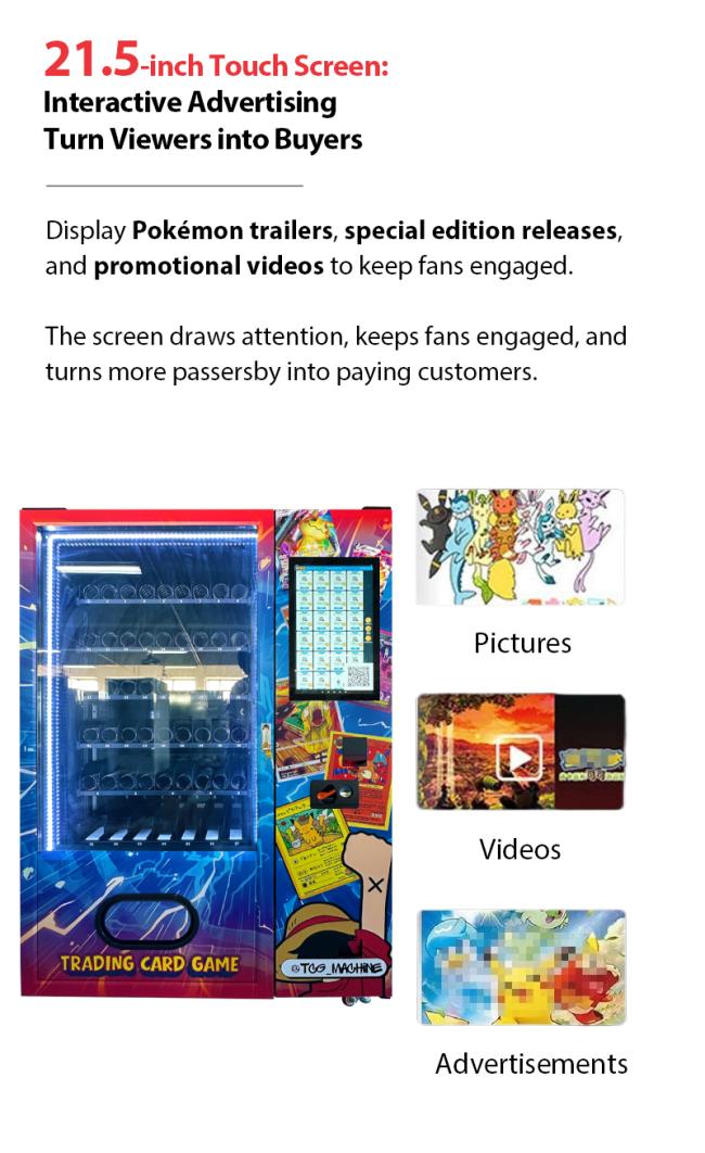 This tcg vending machine has a 21.5 inch touch screen, can play the ads to attract customers