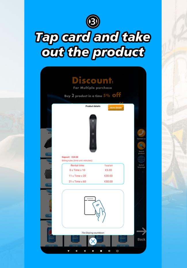 Tap card and take out the product.