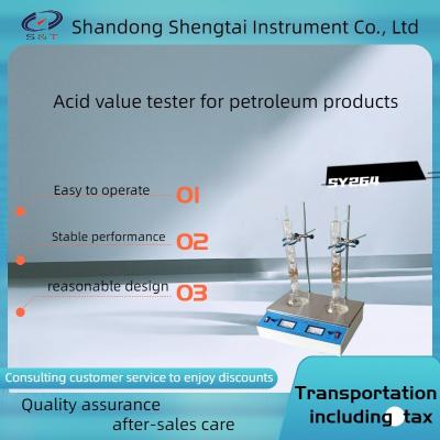 China Laboratory equipment Water Soluble Petroleum Products Oil Acid Value Tester SY264 for sale