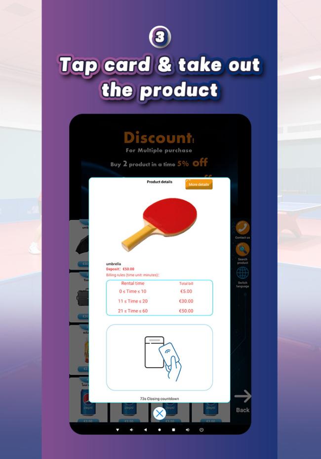 Tap card and take out your product.