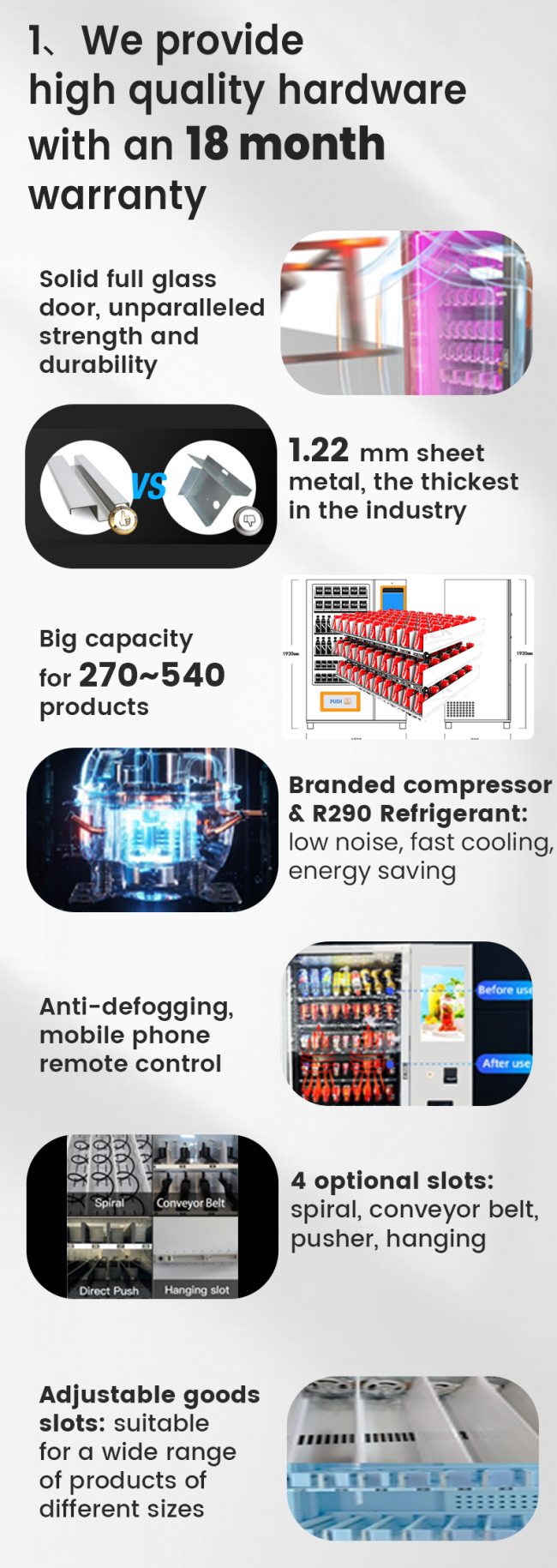 We provide high quality hardware and 18-month warranty for this drink vending machine.