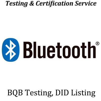 China Bluetooth BQB Testing Certification BQTF Accrediatation Bluetooth SIG Certification for sale