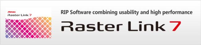 RasterLink7 Software Interface