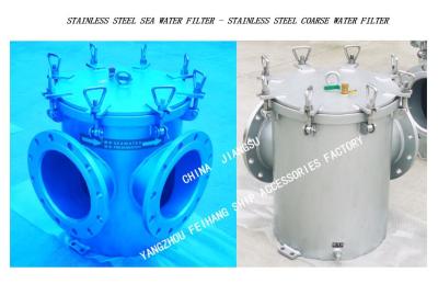 China ANGLE STAINLESS STEEL SEA WATER FILTER MODEL BRS 250 CB/T497-2012 FOR LOW SUBMARINE DOOR for sale