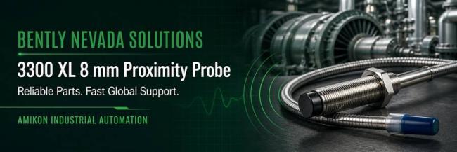 Bently Nevada 3300 XL 8 mm proximity probe solutions by Amikon