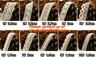 China Cotton Crochet Lace Ribbon wholesale Lace Trim for cushion, sofa, curtain, DIY jewelry for sale