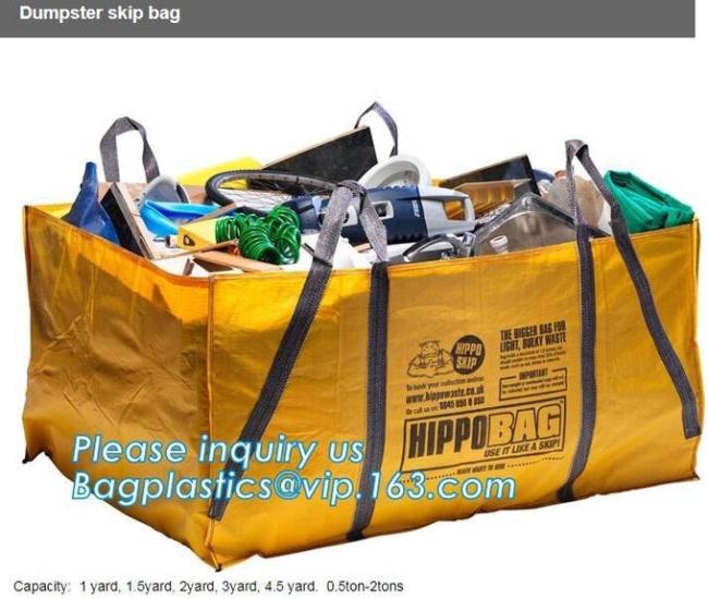 Construction waste skip bag FIBC garbage dumpster PP bulk bag,skip bag skip hop bag skip hop diaper bag, bagplastics,pac