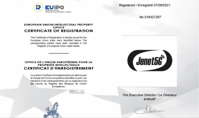 EUROPEAN UNION INTELLECTUAL PROPERTY OFFICE CERTIFICATE OF REGISTRATION - Hunan Jenet Communications Equipment Co., Ltd.