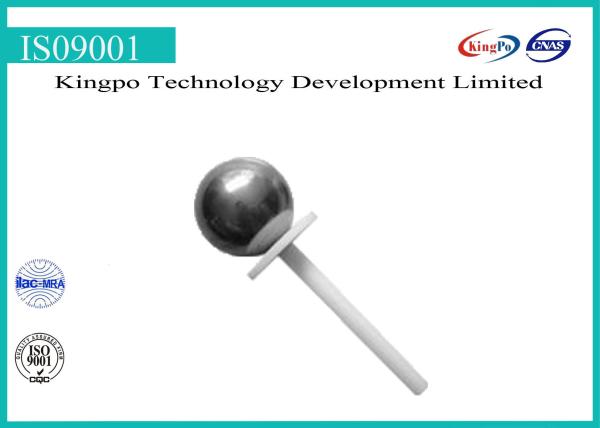 Professional IP Testing Equipment IEC 60529 Test Sphere With Handle 50mm