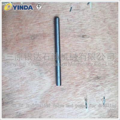 China Pin Of JA-3 Mud Pump Relief Valve For Drilling Rigs Conveying Mud Flushing Fluids for sale
