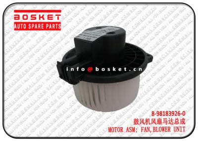 China 8-98183926-0 8981839260 Blower Unit Fan Motor Assembly Suitable For ISUZU 700P 4HK1 for sale