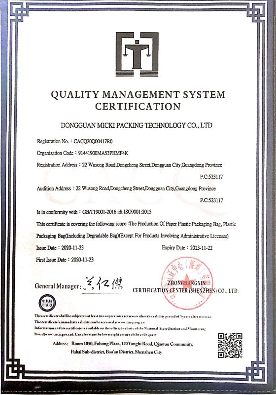 ISO9001:2015 - DONGGUAN MICKI PACKING TECHNOLOGY CO., LTD