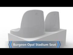Burgeon anti-UV and fireproof Opal stadium seat for outdoor and indoors