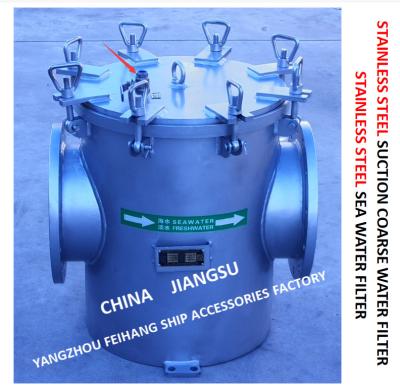 China Os filtros de aço inoxidável da água do mar para a bomba de água fresca diária importaram Modelas 150 Cb/T497-2012 à venda