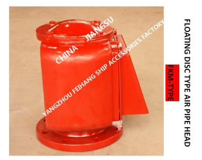 Chine Type de flotteur tête de tuyau d'air pour le type chapeau respirable FKM-200A CB/T3594-9 de flotteur de réservoir de carburant à vendre