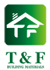 China Foshan T&F Building Materials Co., Ltd.