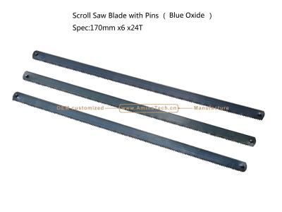 China Scroll Saw Blade with Pins （Blue Oxide）Spec:170mmx6x24T Cutting wood,Plastic,Low-hardness metal for sale