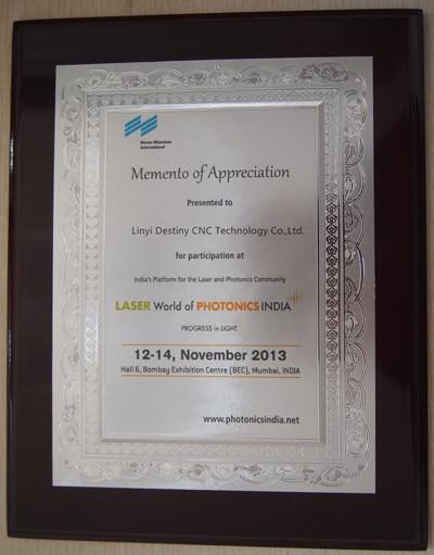 India Laser exhibition certificate - SHANDONG DESTINY CNC TECHNOLOGY CO.,LTD.
