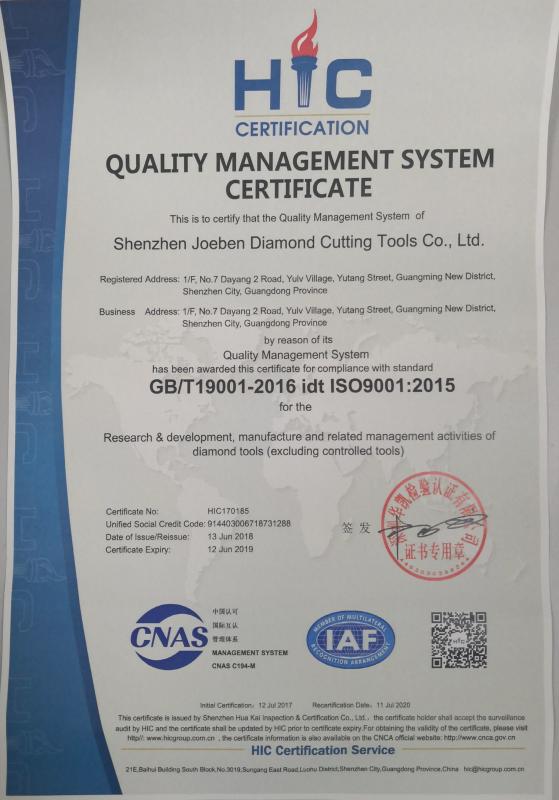 QUALITY MANAGEMENT SYSTEM QCERTIFICATE - ShenZhen Joeben Diamond Cutting Tools Co,.Ltd