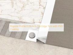 0.25 Inch PVD Coated Tile Edge Trim with Customizable Sizes in Stainless Steel