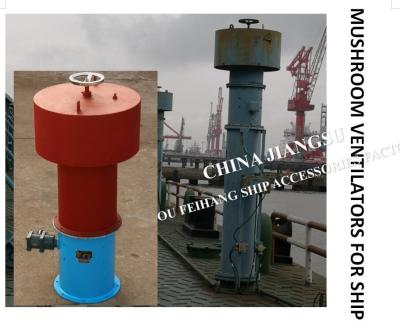 China Technical Agreement on Marine CB/T295-2000 Marine Mushroom Ventilator-CB/T 4444-2017 Marine Mushroom Ventilation Cap for sale