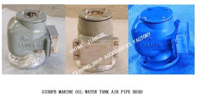 China made in china-533HFB MARINE OIL-WATER TANK AIR PIPE HEAD -533HFB BREATHABLE CAP for sale