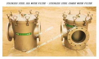 China About The Straight-Through Marine Stainless Steel Seawater Filter AS250 CB/T497-2012, The Right-Angle Stainless Steel Ba for sale
