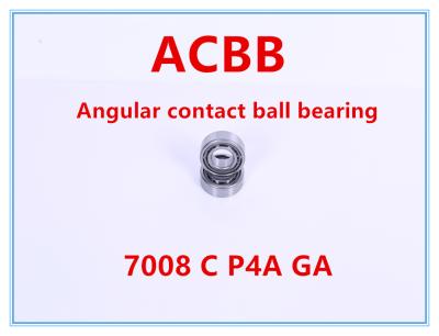 China 7008C P4A GA    Angular Contact Ball Bearing for sale