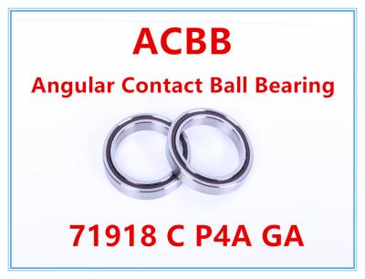 China 71918 C P4A GA Precision Angular Contact Bearings for sale