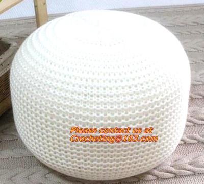 China hand made crochet floor pouffe crochet knit hassock crochet knit Ottoman Floor Cushion for sale