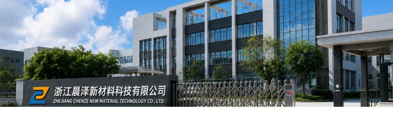 Verified China supplier - Zhejiang Chenze New Material Technology Co., Ltd.
