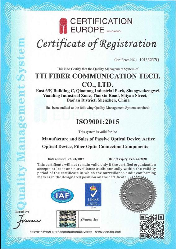 ISO9001:2015 - Shenzhen TTI Fiber Communication Tech.co., Ltd.
