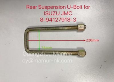 China Suspension U Bolt  ISUZU Chassis Parts For NKR JMC 1030 8-94127918-3 for sale