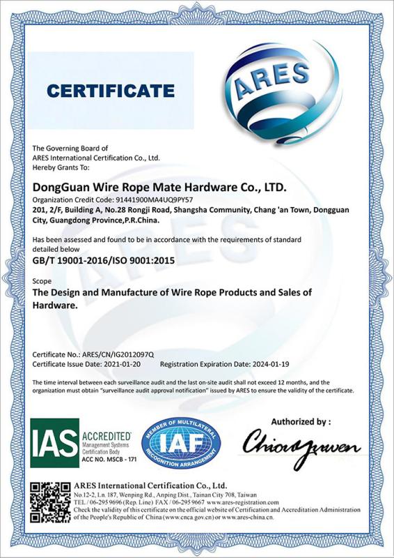 ISO9001 - Dongguan Wire Rope Mate HardWare Co,.Ltd.